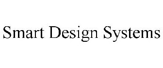 SMART DESIGN SYSTEMS