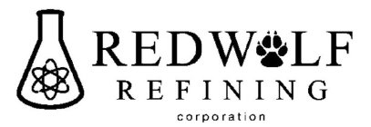 RED WOLF REFINING CORPORATION