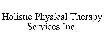 HOLISTIC PHYSICAL THERAPY SERVICES INC.