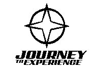 JOURNEY TO EXPERIENCE