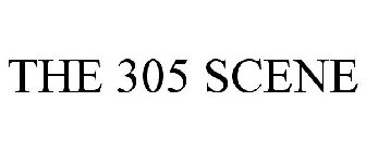 THE 305 SCENE