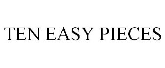 TEN EASY PIECES