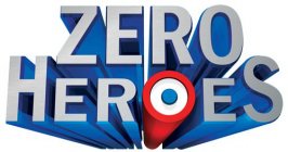 ZERO HEROES