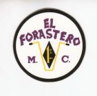 EL FORASTERO M.C. 1 % ER