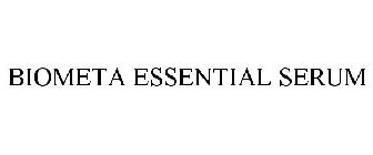 BIOMETA ESSENTIAL SERUM