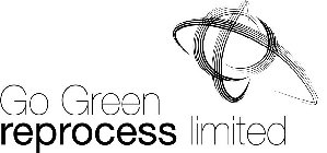 GO GREEN REPROCESS LIMITED