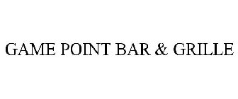 GAME POINT BAR & GRILLE