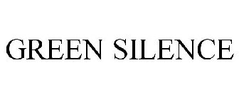 GREEN SILENCE