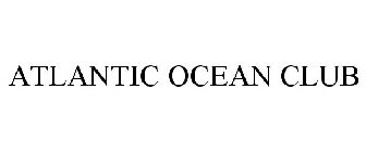 ATLANTIC OCEAN CLUB