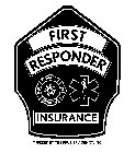 FIRST RESPONDER FIRE RESCUE INSURANCE OFFERED BY THE BRUNER AGENCY, INC.