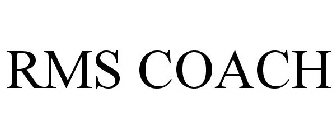 RMS COACH