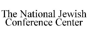 THE NATIONAL JEWISH CONFERENCE CENTER