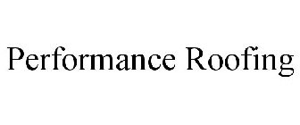 PERFORMANCE ROOFING