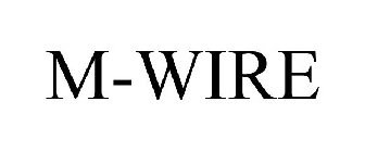 M-WIRE