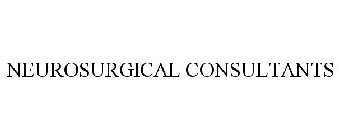 NEUROSURGICAL CONSULTANTS