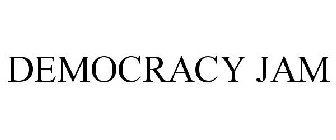 DEMOCRACY JAM