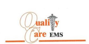 QUALITY CARE EMS