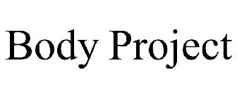 BODY PROJECT