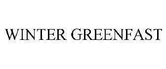 WINTER GREENFAST
