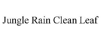 JUNGLE RAIN CLEAN LEAF