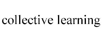 COLLECTIVE LEARNING