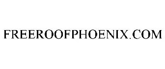 FREEROOFPHOENIX.COM