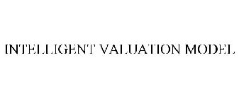 INTELLIGENT VALUATION MODEL