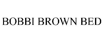 BOBBI BROWN BED