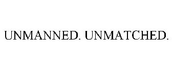 UNMANNED. UNMATCHED.