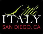 LITTLE ITALY SAN DIEGO, CA