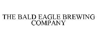 THE BALD EAGLE BREWING COMPANY