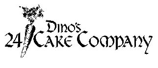 DINO'S 24 CAKE COMPANY