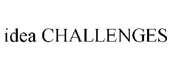 IDEA CHALLENGES