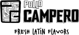 PC POLLO CAMPERO FRESH LATIN FLAVORS