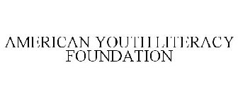 AMERICAN YOUTH LITERACY FOUNDATION