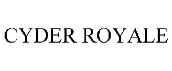 CYDER ROYALE