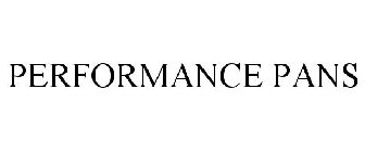 PERFORMANCE PANS