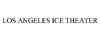 LOS ANGELES ICE THEATER