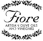 FIORE ARTISAN OLIVE OILS AND VINEGARS