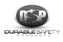 DSP DURABLE SAFETY PRODUCTS
