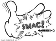 SMAC MARKETING SMAC MARKETING LLC