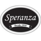 SPERANZA DESDE 1958
