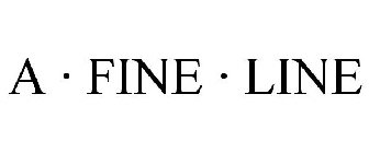 A · FINE · LINE