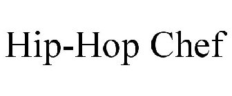 HIP-HOP CHEF