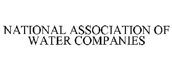 NATIONAL ASSOCIATION OF WATER COMPANIES
