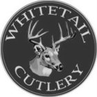 WHITETAIL CUTLERY