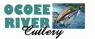 OCOEE RIVER CUTLERY