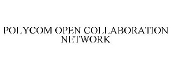 POLYCOM OPEN COLLABORATION NETWORK