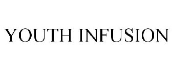 YOUTH INFUSION