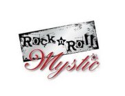 ROCK N ROLL MYSTIC
